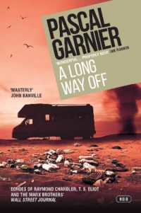 Long Way Off: Shocking, hilarious and poignant noir -- Paperback / softback