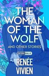 The Woman of the Wolf and Other Stories (Editions Gallic)