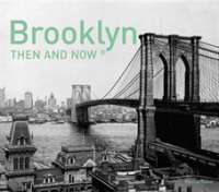 Brooklyn Then and Now (R) (Then and Now) -- Hardback