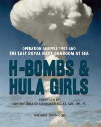 H-Bombs and Hula Girls : Operation Grapple 1957 and the last Royal Navy Gunroom at sea