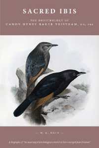 Sacred Ibis : The Ornithology of Canon Henry Baker Tristram, DD, FRS