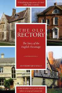 The Old Rectory : The Story of the English Parsonage （2ND）