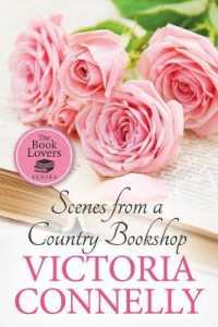 Scenes from a Country Bookshop (The Book Lovers)