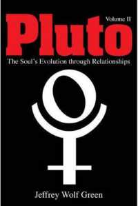 Pluto Volume 2: The Soul's Evolution through Relationships