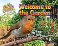 Welcome to the Garden (Living Things and Their Habitats)