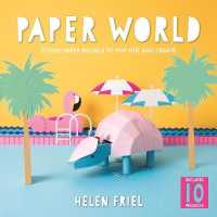 Paper World : Stylish Paper Models to Pop-Out and Create