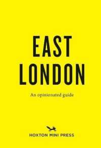 East London : An Opinionated Guide