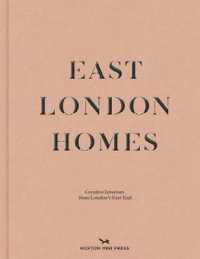 East London Homes : Creative Interiors from London's East End