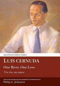 Luis Cernuda: One River, One Love (Aris & Phillips Hispanic Classics)