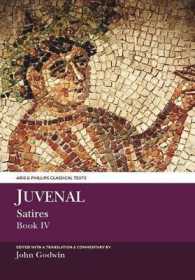 Juvenal: Satires Book IV (Aris & Phillips Classical Texts)
