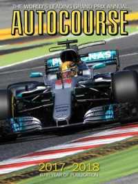 AUTOCOURSE 2017/18 ANNUAL : AUTOCOURSE 2017/18 ANNUAL (Autocourse Annual) （67TH）