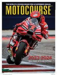 MOTOCOURSE 2023-24 ANNUAL : The World's Leading Grand Prix & Superbike Annual (Motocourse)