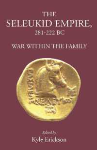 The Seleukid Empire 281-222 BC : War within the Family (The Hellenistic World)