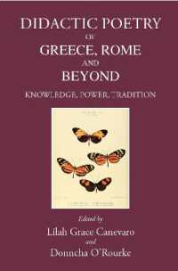 Didactic Poetry of Greece, Rome and Beyond : Knowledge, Power, Tradition (Greece, Rome & Beyond)