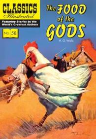 Food of the Gods (Classics Illustrated)