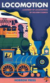 Locomotion : A History of Locomotives (Leporello)