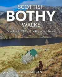 Scottish Bothy Walks : Scotland's 28 best bothy adventures