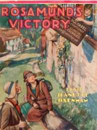 Rosamund's Victory : A Romance of the Abbey Girls