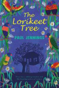 The Lorikeet Tree : First love, sibling trouble and the healing power of nature