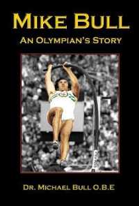 Mike Bull : An Olympian's Story