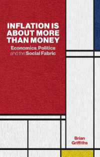 Inflation Is about More than Money: Economics, Politics and the Social Fabric