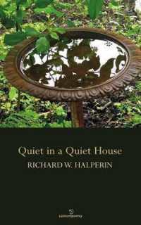 Quiet in a Quiet House
