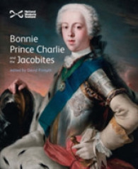 Bonnie Prince Charlie and the Jacobites