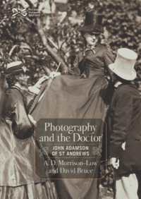 Photography and the Doctor : John Adamson of St Andrews -- Paperback / softback