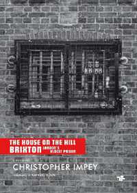 The House on the Hill : Brixton, London's Oldest Prison