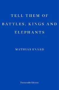 Tell Them of Battles, Kings, and Elephants