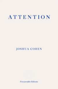 Attention : Dispatches from a Land of Distraction