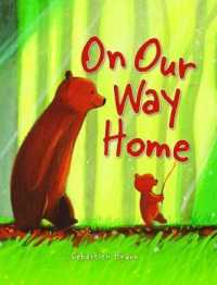 On Our Way Home （Board Book）
