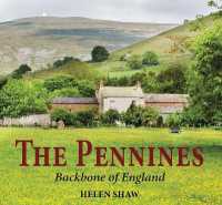 The Pennines : Backbone of England