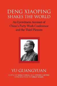 Deng Xiaoping Shakes the World : An Eyewitness Account of China's Party Work Conference and the Third Plenum