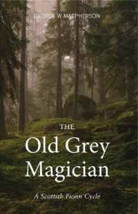 The Old Grey Magician : A Scottish Fionn Cycle