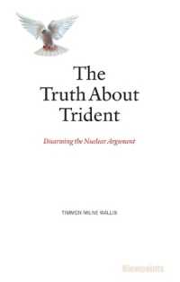 The Truth about Trident : Disarming the Nuclear Argument