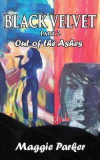 Black Velvet : Out of the Ashes: Part 2