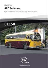 Chassis List: AEC Reliance (covers right hand drive models with four digit chassis numbers) : C1150