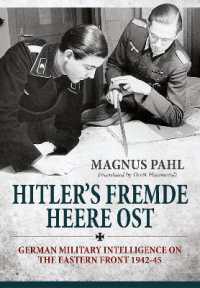 Hitler's Fremde Heere Ost : German Military Intelligence on the Eastern Front 1942-45