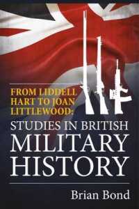 From Liddell Hart to Joan Littlewood : Studies in British Military History
