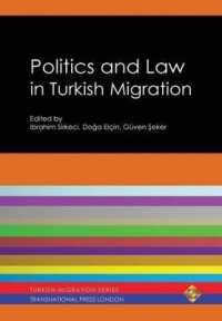 Politics and Law in Turkish Migration