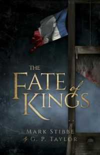 Fate of Kings,the -- Paperback / softback