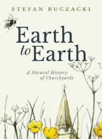 Earth to Earth : A Natural History of Churchyards