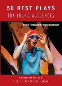 50 Best Plays for Young Audiences : A celebration of 50 years of theatre-making in England for children and young people