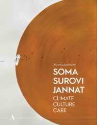 Soma Surovi Jannat : Climate, Culture, Care (Ashmolean Now)