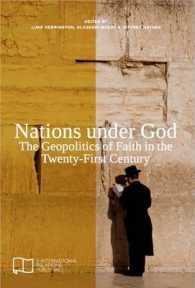 Nations under God : The Geopolitics of Faith in the Twenty-First Century