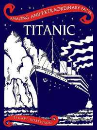 Titanic (Amazing & Extraordinary Facts)