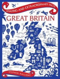 Great Britain (Amazing and Extraordinary)