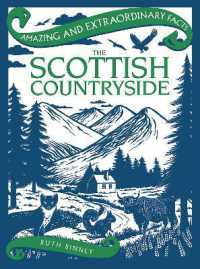 Amazing & Extraordinary Facts: The Scottish Countryside (Amazing & Extraordinary Facts)
