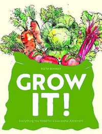 Grow It! : Everything You Need for a Successful Allotment